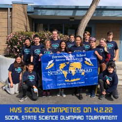 HVS SciOly Competes on 4.2.22 - SoCal State Science Olympiad Tournament